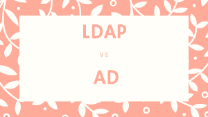 LDAP vs Active Directory