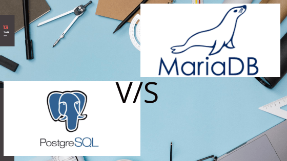 MariaDB vs PostgreSQL
