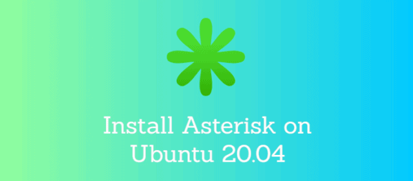 Asterisk on ubuntu 20 04