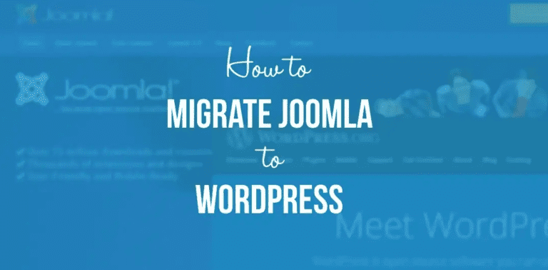 How to Migrate Joomla to WordPress (Step by Step)