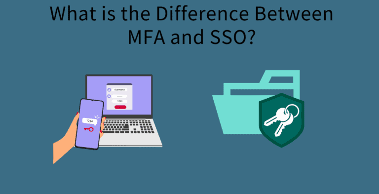 SSO vs MFA - What's the Difference ?
