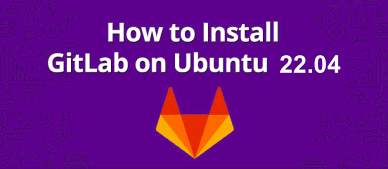 How to Install GitLab on Ubuntu 22.04 (Step by Step)