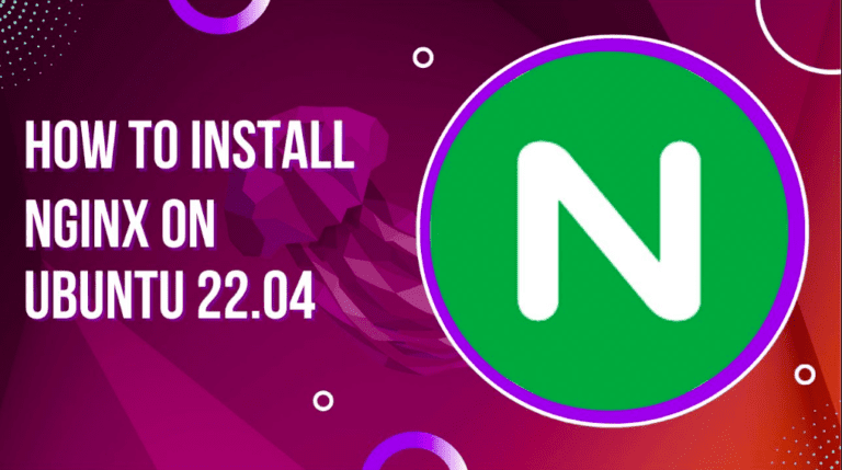 How to Install Nginx on Ubuntu 22.04 and Configure