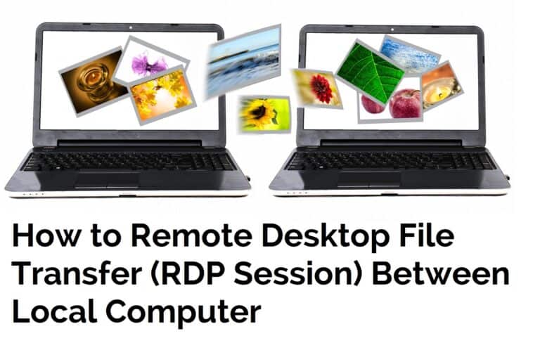 Remote Desktop File Transfer (RDP) Between Local Computer
