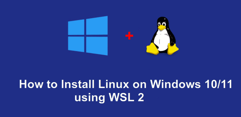 How to Install Linux on Windows 10/11 using WSL 2