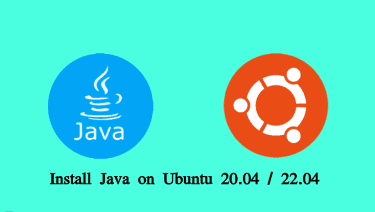 How to Install Java in Ubuntu 20.04 / 22.04