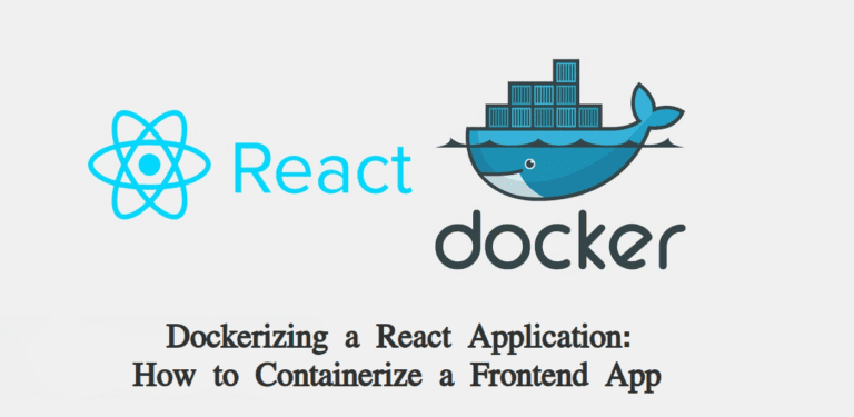 Dockerizing a React Application: Containerize a Frontend App