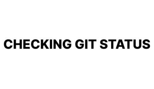 Checking GIT status